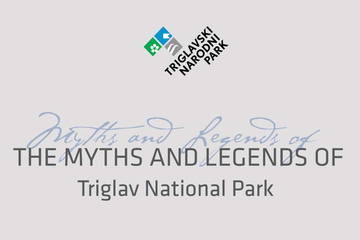 Les mythes et légendes du parc national du Triglav